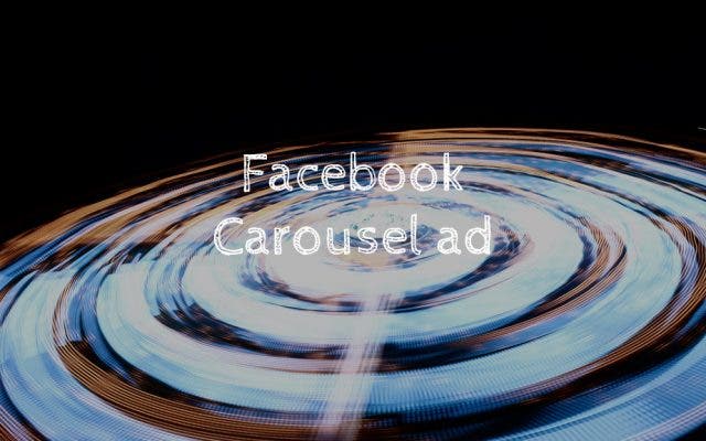 【画像付き】Facebookカルーセル広告とは？５つの活用方法を紹介